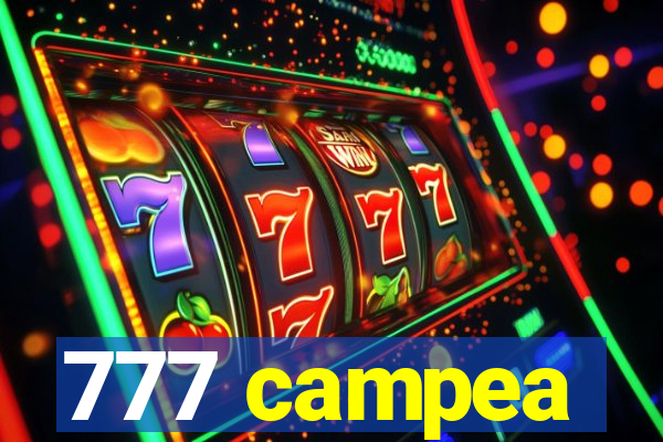 777 campea